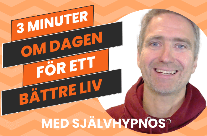 3-minuters självhypnos (för ett bättre liv)