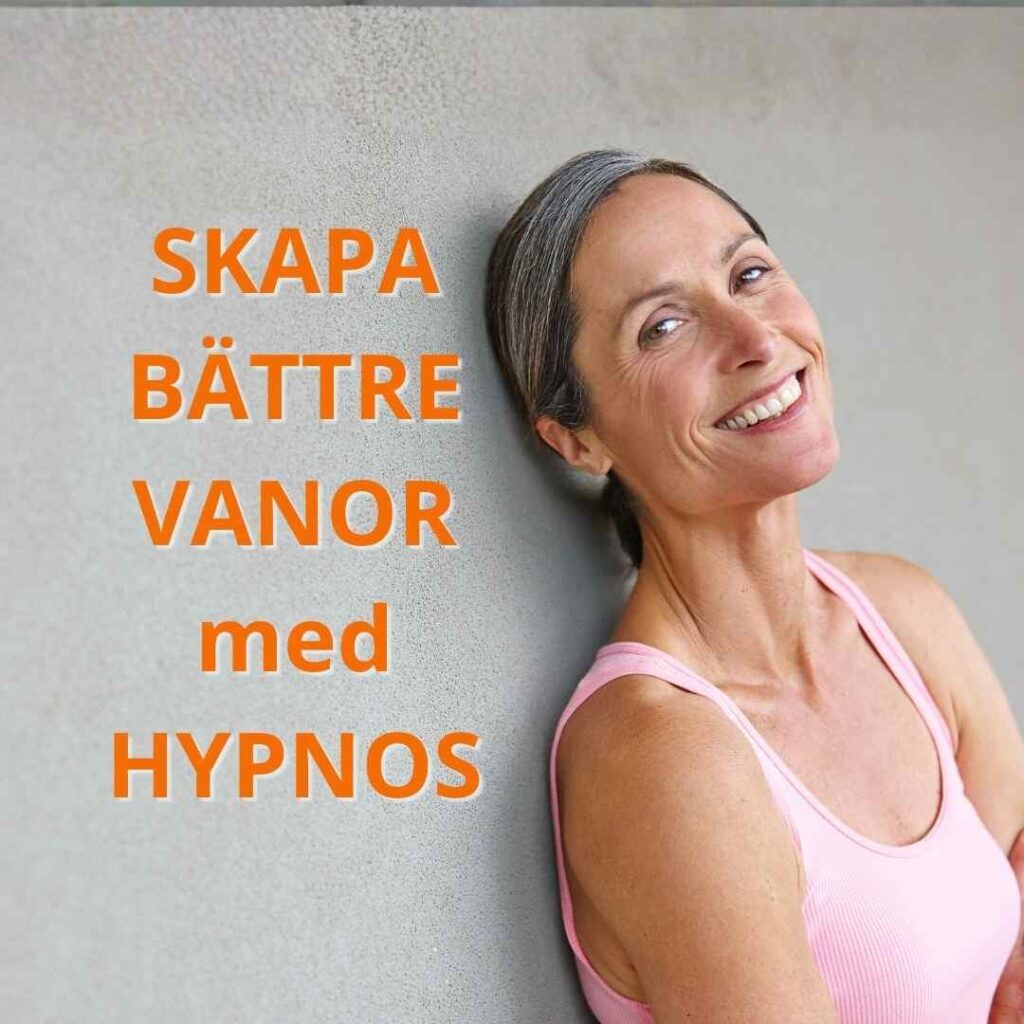 Kvinna med ett leende som ser ut att må bra och texten "skapa bättre vanor med hypnos"