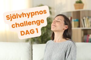 Hjälp till självhypnos DAG 1